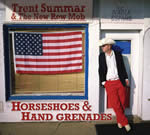 Trent Summar - Horseshoes and Hand Grenades