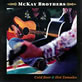 McKay Brothers - Cold Beer & Hot Tamales