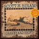Scott H. Biram - Graveyard Shift