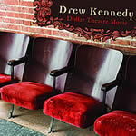 Drew Kennedy - Dollar Theatre Movie