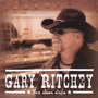 Gary Ritchey - For Dear Life