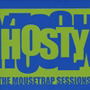 Michael Hosty - The Mousetrap Sessions