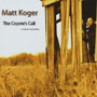 Matt Koger - The Coyote’s Call