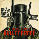 Reckless Kelly - Bulletproof