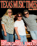 Texas Music Times - June 2008 - Susan Gibson, Adam Carroll, Mark Jungers