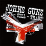 Johns Guns - Buy —  Sel —  Trade