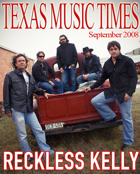 Texas Music Times - August 2008 - Reckless Kelly