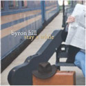 Byron Hill - Stay a While