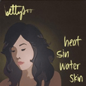 BettySoo - Heat Sin Water Skin